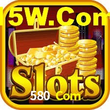 580 Com